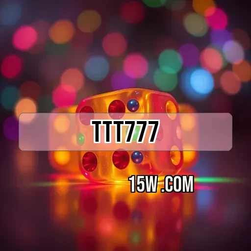 ttt777.com: Como Este Site Confiável Revoluciona o Jogo Online